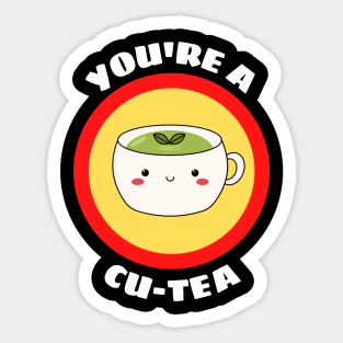 You're A Cu-tea - Tea Pun Sticker